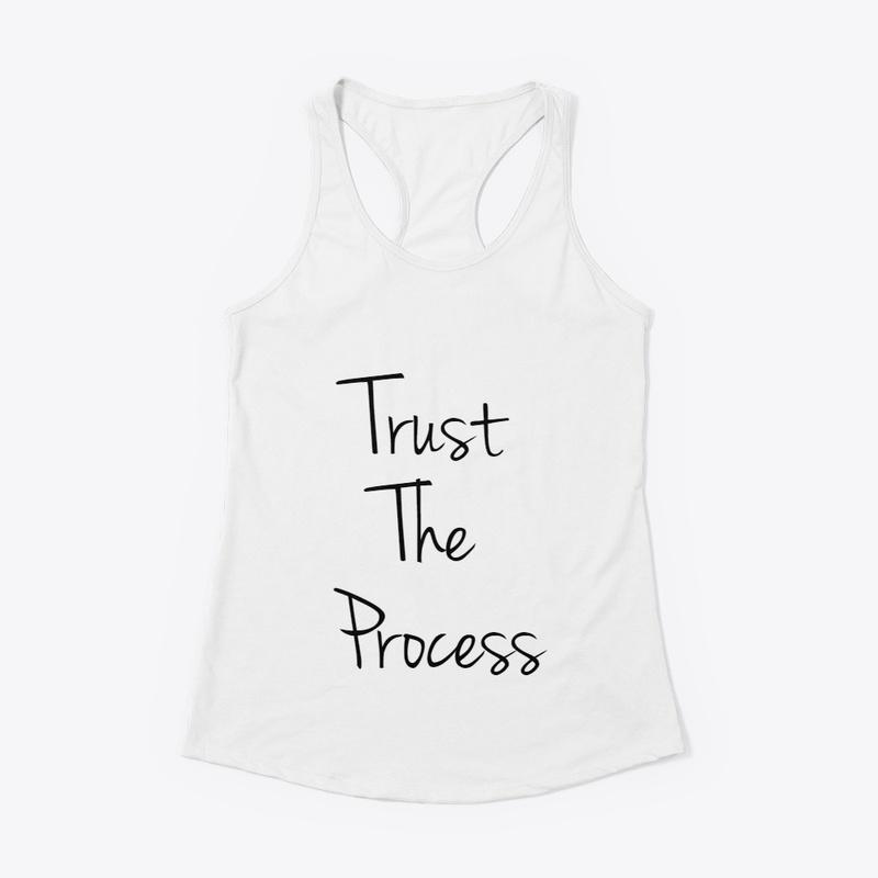 Trust The Process White Tank